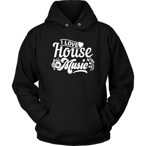 I Love House Music Hoodie