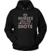 Nurses Call The Shots Hoodie