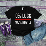 100% Hustle T-Shirt - Shop Sassy Chick 