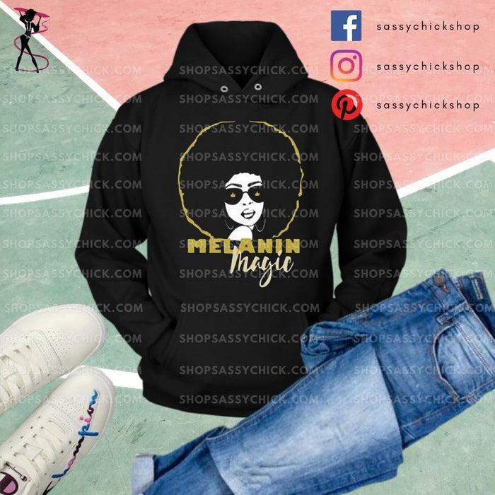 Melanin Magic Hoodies - Shop Sassy Chick 