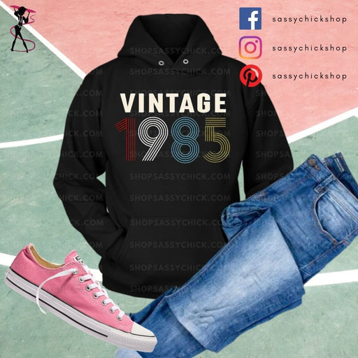Vintage 1985 Hoodies - Shop Sassy Chick 