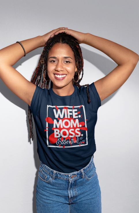 Wife. Mom.Boss T-Shirt - Shop Sassy Chick 