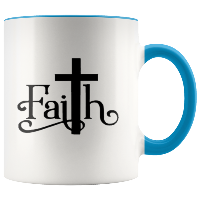 Have Faith Coffee Mugs - Shop Sassy Chick 