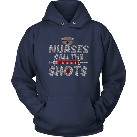 Nurses Call The Shots Hoodie