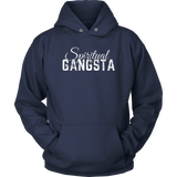 Spiritual Gangsta Hoodies - Shop Sassy Chick 