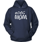 Dog Mom Hoodies