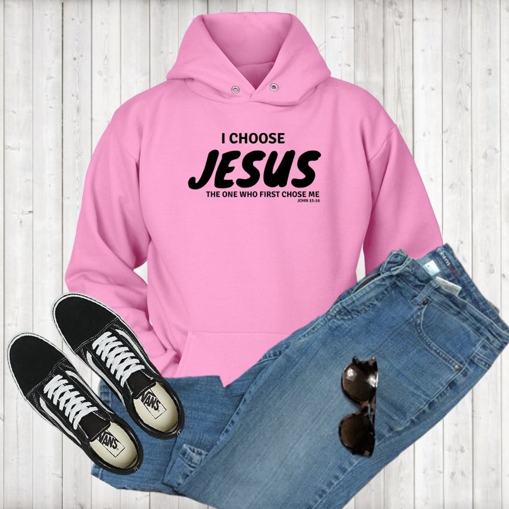 I Choose Jesus Hoodies - Shop Sassy Chick 