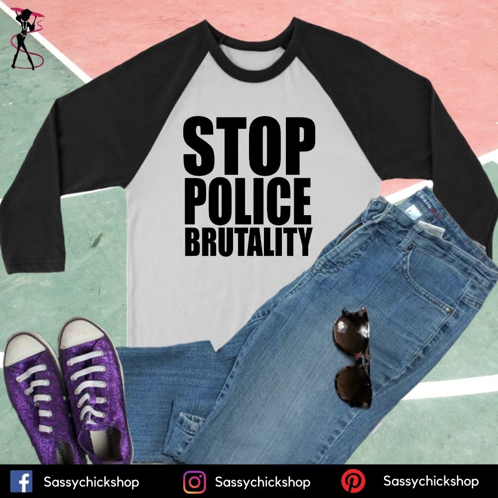 Stop Police Brutality Long Sleeves - Shop Sassy Chick 