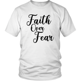 Faith Over Fear T-Shirt - Shop Sassy Chick 