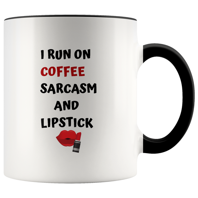 Mug I Run Off Sarcasm Ceramic Accent Mug - Black | Shop Sassy Chick