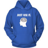 Just Use It Hoodies - Shop Sassy Chick 