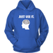 Just Use It Hoodies - Shop Sassy Chick 