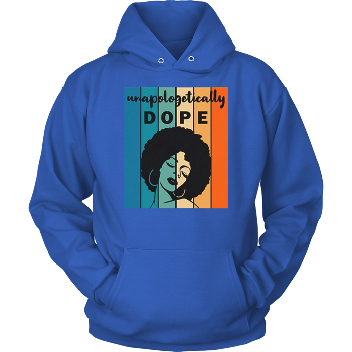 Unapologitically DOPE Hoodies - Shop Sassy Chick 