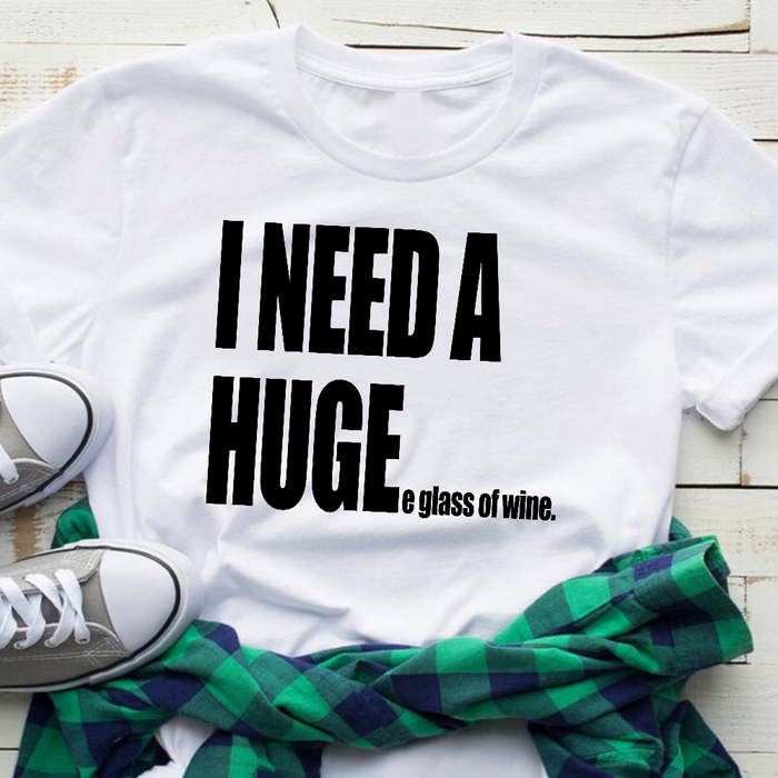 I Need A Huge T-Shirt - Shop Sassy Chick 