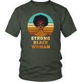 Strong Black Woman T-Shirt - Shop Sassy Chick 