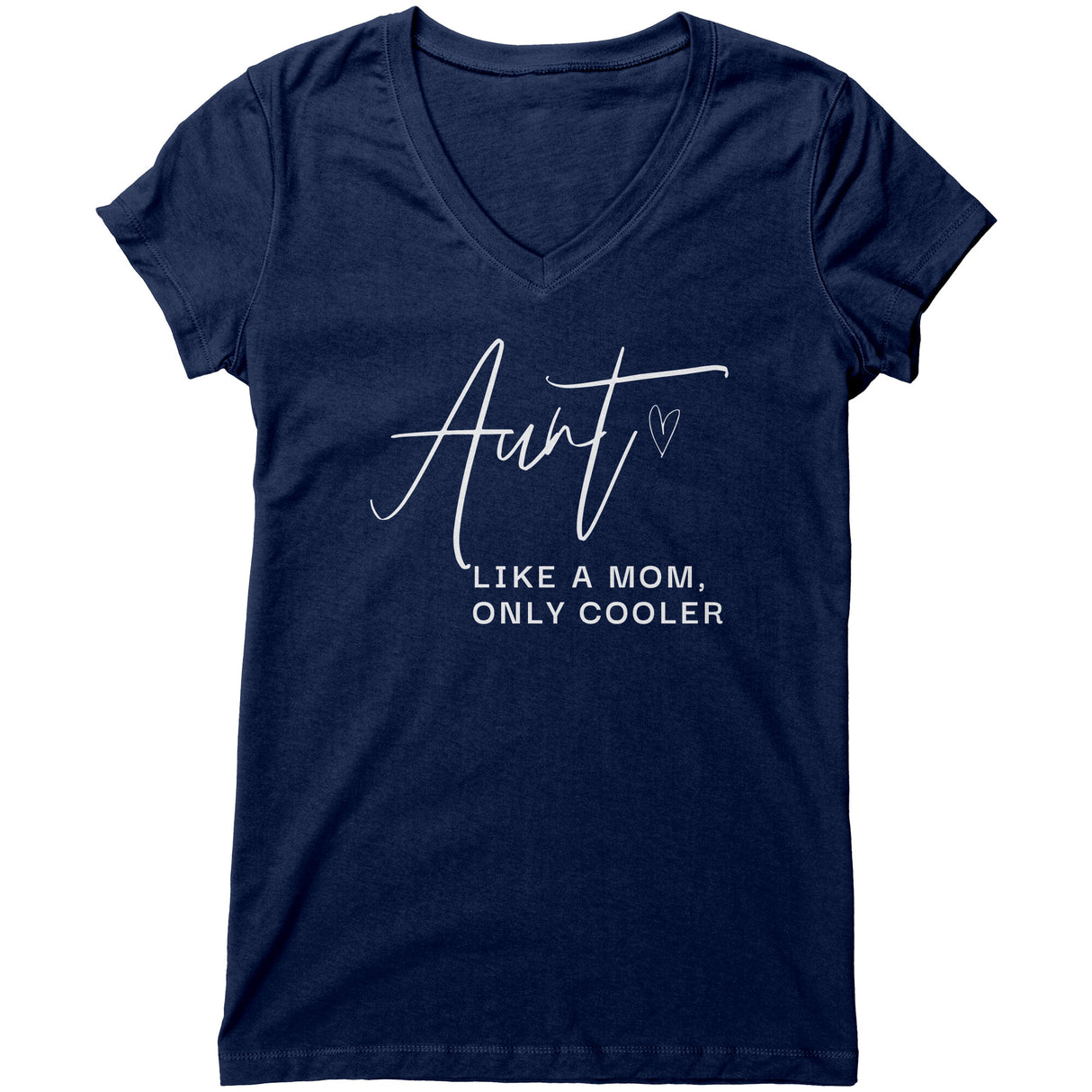 "Aunt Like Mom 2" V-neck Shirt