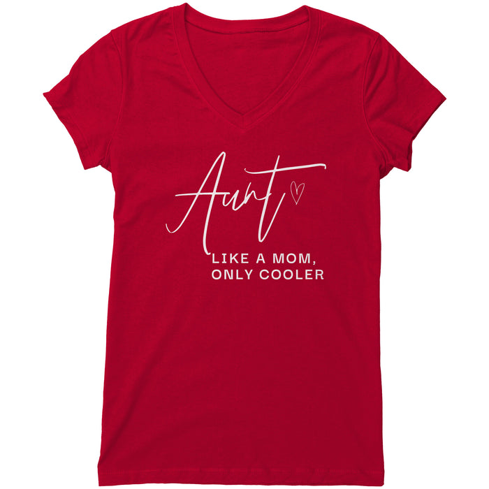 "Aunt Like Mom 2" V-neck Shirt