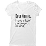 "Dear Karma" V-neck Shirt