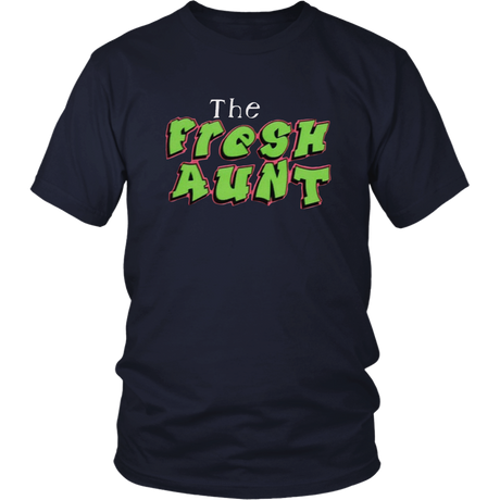 The Fresh Aunt T-Shirt - Shop Sassy Chick 