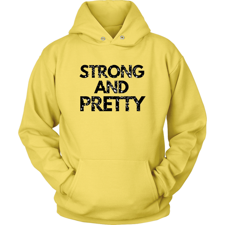 Strong And Pretty Hoodies - Shop Sassy Chick 