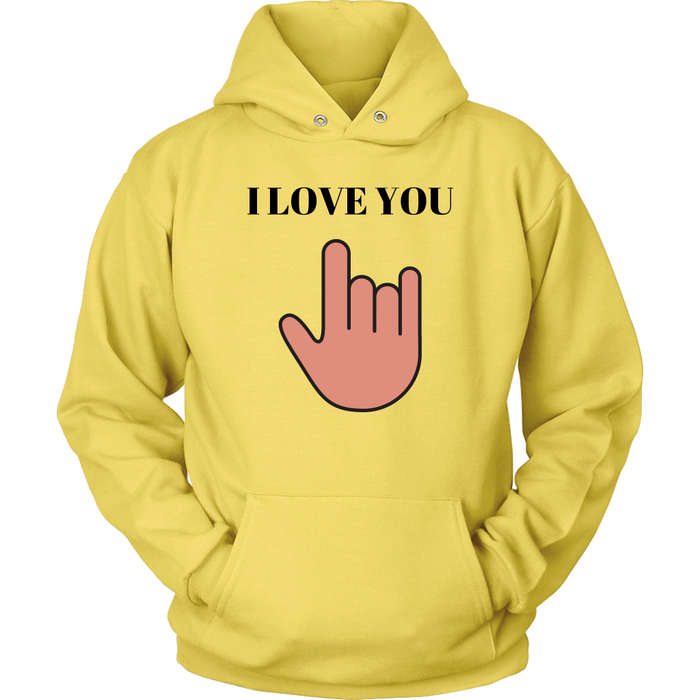 I Love You Hoodie