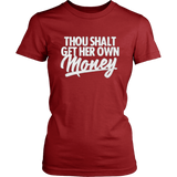 Thou shall get her own money - Shop Sassy Chick 