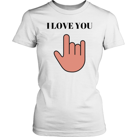 I Love You Women's Unisex T-Shirt - White | Shop Sassy Chick