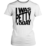 Petty T- Shirt - Shop Sassy Chick 