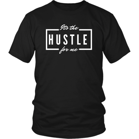 It's the Hustle T-Shirt 1 - Shop Sassy Chick 