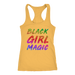 Black Girl Magic Tanks - Shop Sassy Chick 
