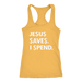 Jesus Save Spend Tanks - Shop Sassy Chick 