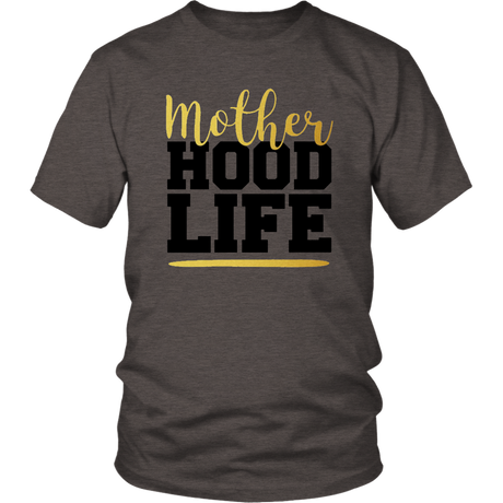 Mother Hood Life T-Shirt - Shop Sassy Chick 