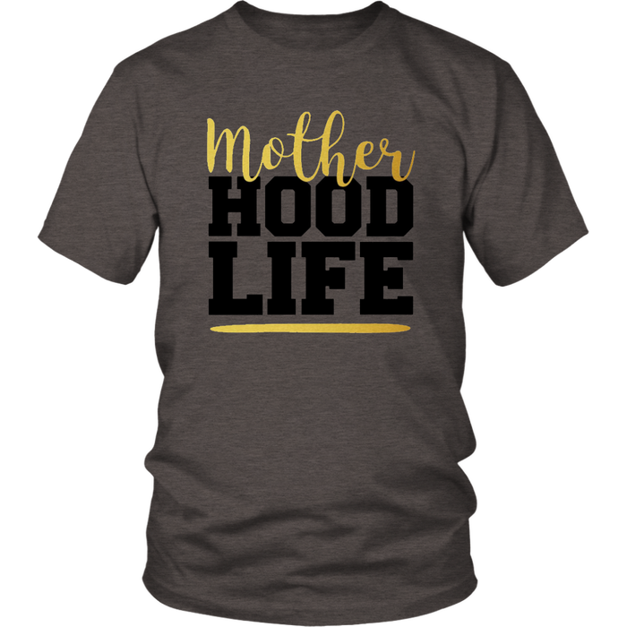 Mother Hood Life T-Shirt - Shop Sassy Chick 