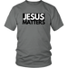 Jesus Matters T-Shirt - Shop Sassy Chick 
