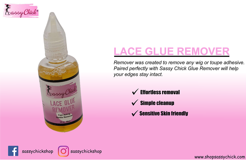 Lace Glue Remover — Shop Sassy Chick