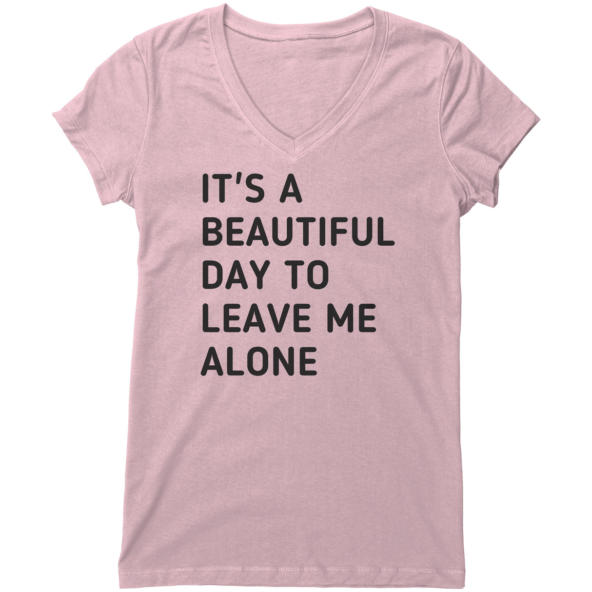 "Leave Me Alone" V-neck Shirt