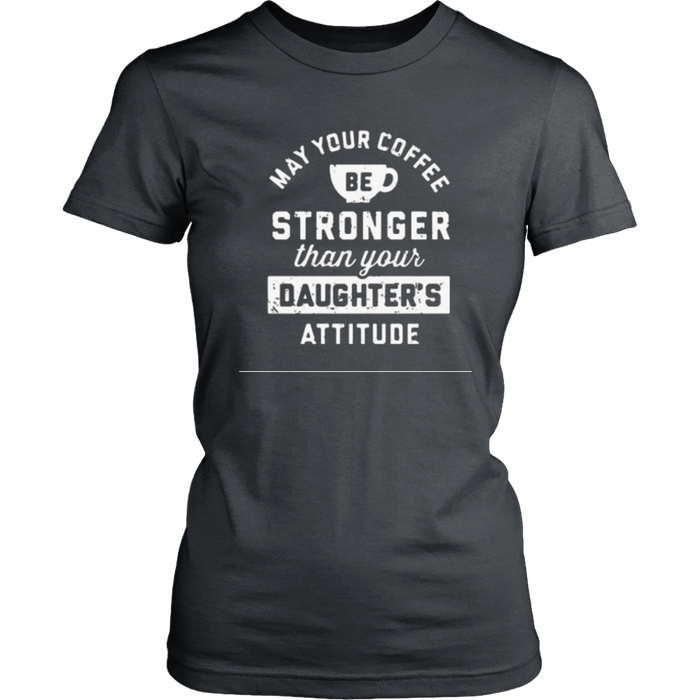 May your Coffee Be Strong - Shop Sassy Chick 