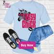 Sassy Chick Zebra T-Shirt