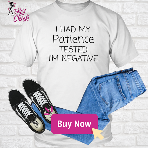 Patience T-Shirt