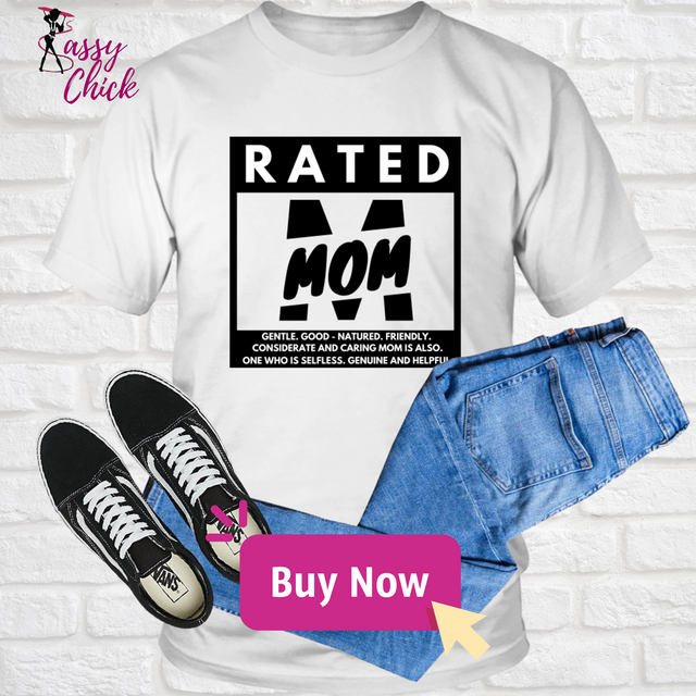 Rated Mom T-Shirt