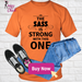 The Sass T-Shirt