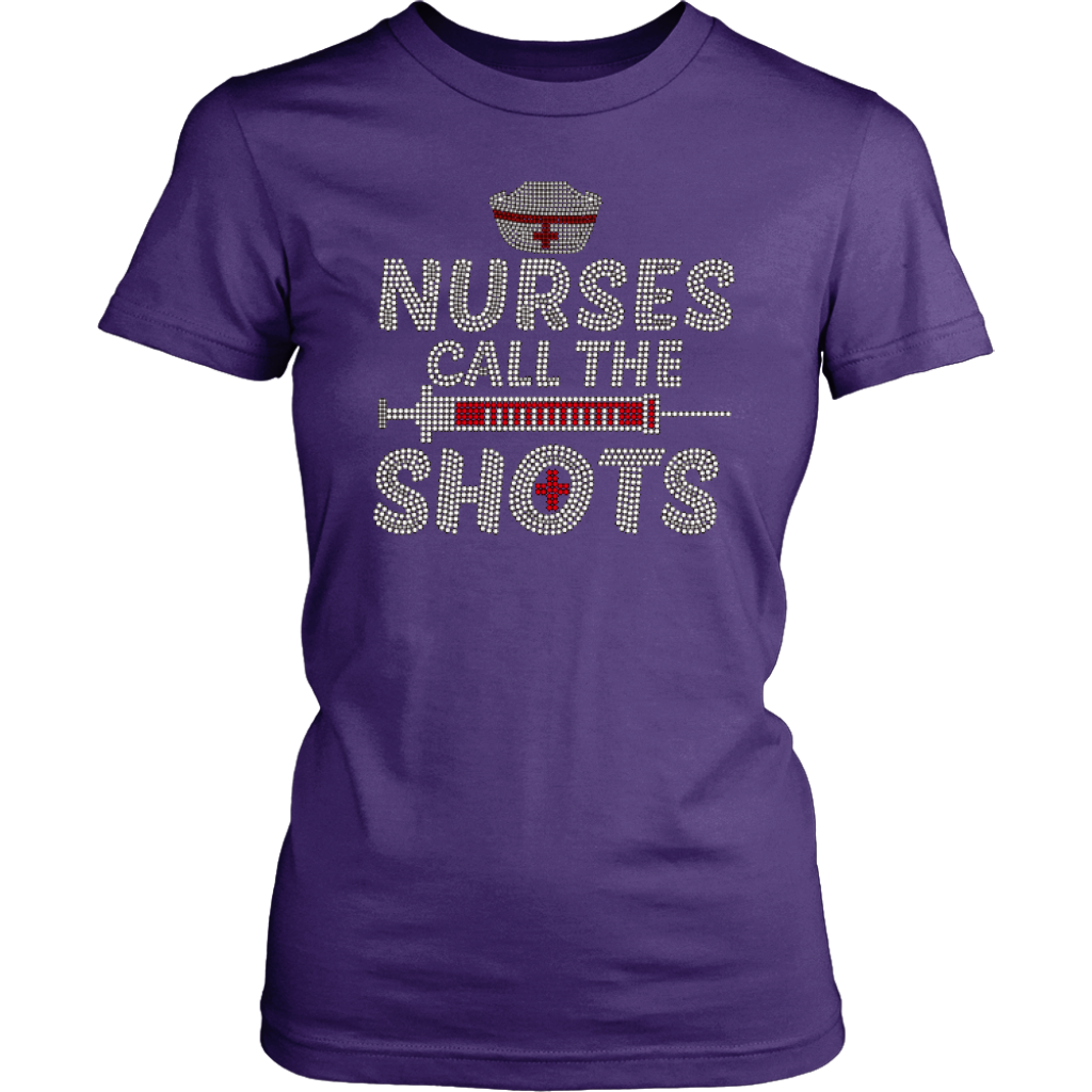 Nurses Call the Shots Women's Unisex T-Shirt - Purple | Shop Sassy Chick