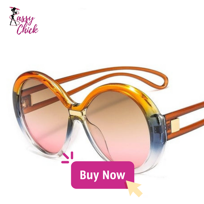 Fashion Oversized Round Sunglasses Women - Shop Sassy Chick 