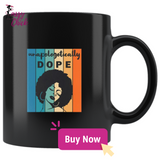 Unapologitically DOPE Mugs - Shop Sassy Chick 