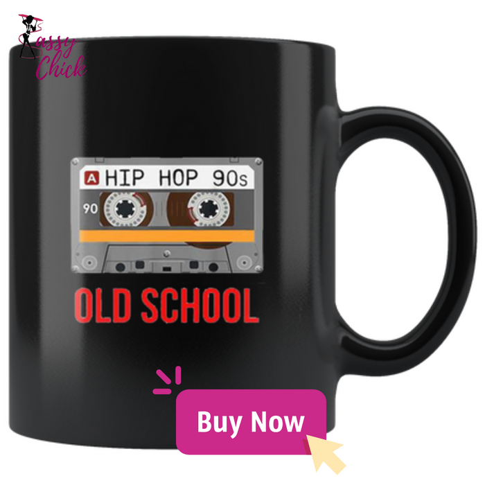 HipHop 90's Mugs - Shop Sassy Chick 