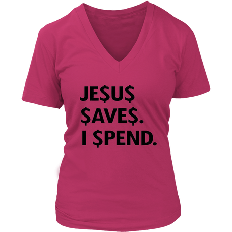 Jesus Save Spend V-Neck - Shop Sassy Chick 