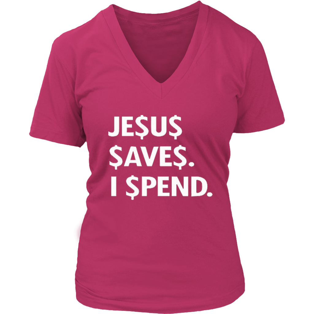 Jesus Save Spend V-Neck - Shop Sassy Chick 