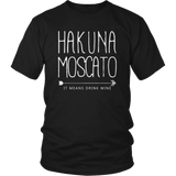 Hakuna Moscato T-Shirt - Shop Sassy Chick 