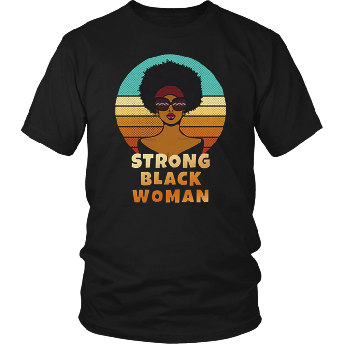 Strong Black Woman T-Shirt - Shop Sassy Chick 