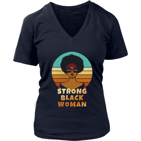 Strong Black Woman V-Neck - Shop Sassy Chick 